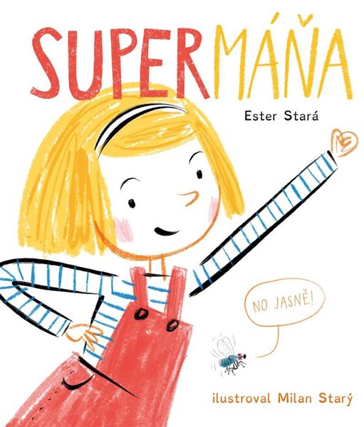 SuperMáňa - Stará Ester