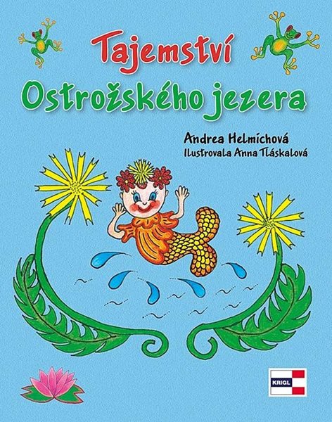 Tajemství Ostrožského jezera - Helmichová Andrea