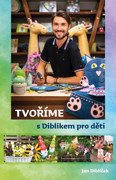 Tvoříme s Diblikem pro děti - Diblíček Jan