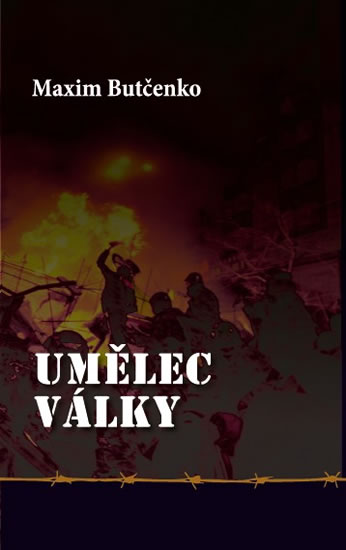 Umělec války - Butčenko Maxim