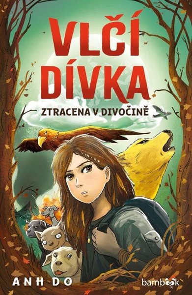 Vlčí dívka 1 - Ztracena v divočině - Do Anh