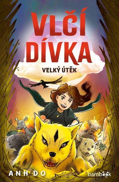 Vlčí dívka 2 - Velký útěk - Do Anh