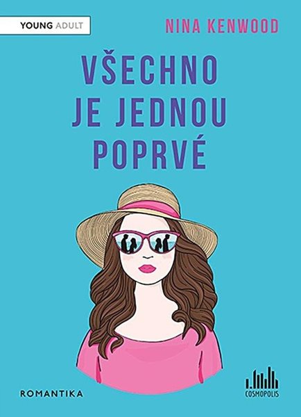 Všechno je jednou poprvé - Kenwood Nina