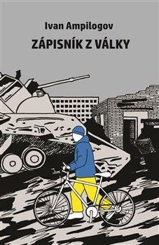 Zápisky z války - Ampilogov Ivan