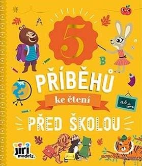 5 příběhů ke čtení před školou - neuveden