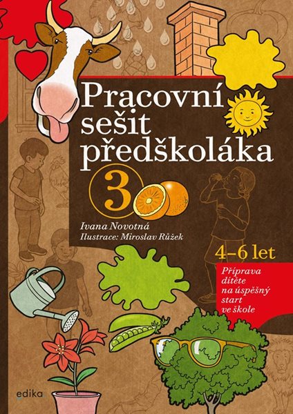 Pracovní sešit předškoláka 3 - Ivana Novotná - A4