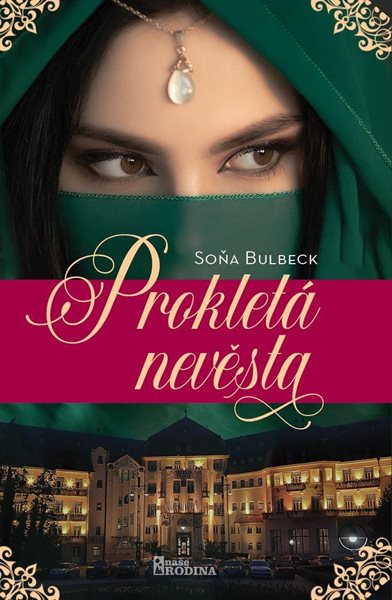 Prokletá nevěsta - Bulbeck Soňa