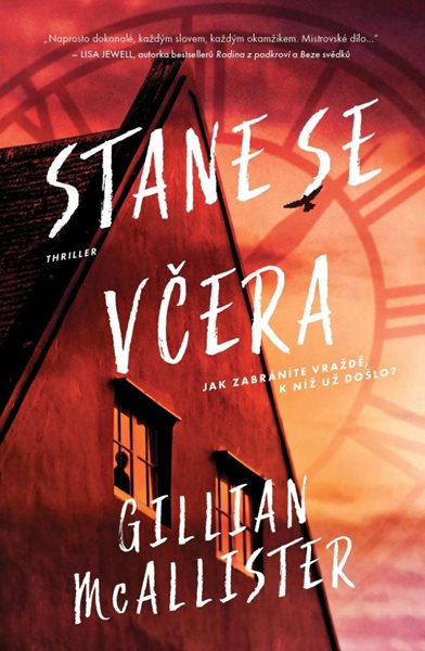 Stane se včera - McAllister Gillian