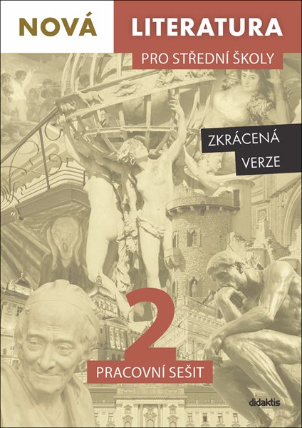 Nová literatura pro střední školy 2 - pracovní sešit /Zkrácená verze/ - 215 x 300 x 9