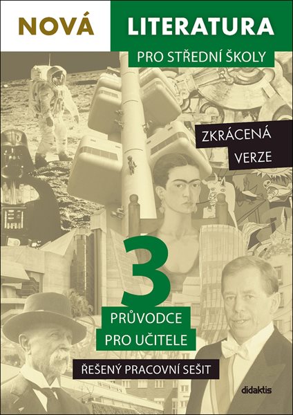 Nová literatura pro střední školy 3 - Řešený pracovní sešit/zkrácená verze/ - 212 x 299 x 12