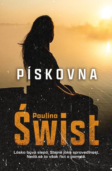 Pískovna - Swist Paulina