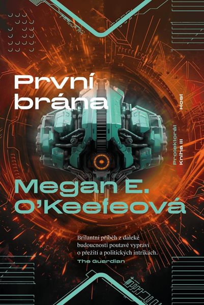 První brána - O'Keefeová Megan E.