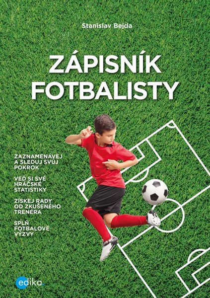 Zápisník fotbalisty - Stanislav Bejda - 15x21 cm