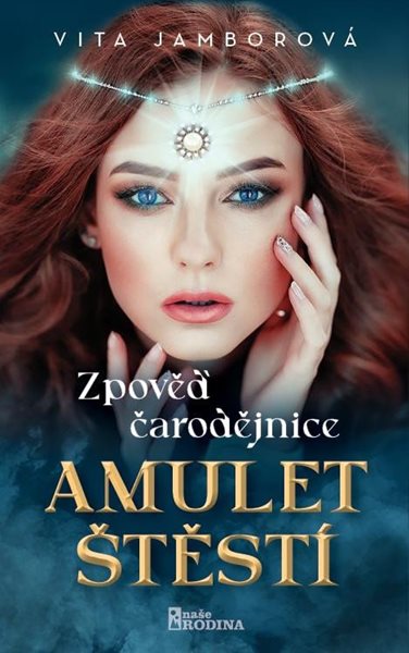 Zpověď čarodějnice 2 - Amulet štěstí - Jamborová Vita