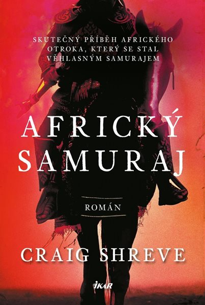 Africký samuraj - Shreve Craig