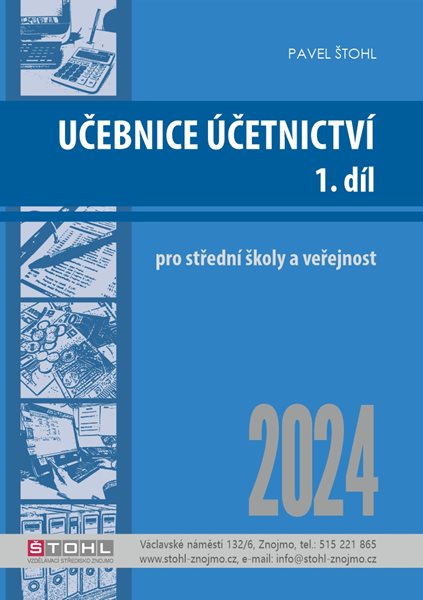 Učebnice účetnictví 2024 pro SŠ - 1. díl - Pavel Štohl