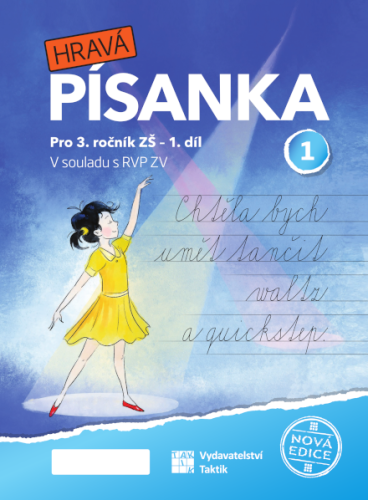 Hravá písanka pro 3. ročník 1. díl - nová edice - A5