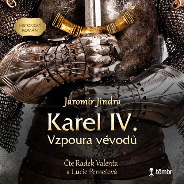 Karel IV. – Vzpoura vévodů - audioknihovna - Jindra Jaromír