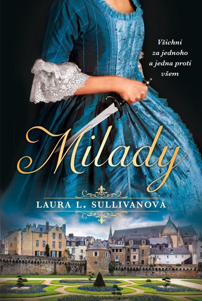 Milady - Sullivanová Laura L.