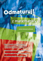 Odmaturuj! z matematiky 3 - Pavel Boucník - A5