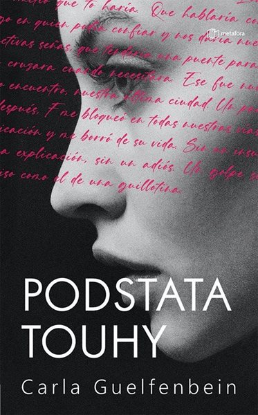 Podstata touhy - Guelfenbein Carla