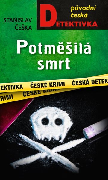 Potměšilá smrt - Češka Stanislav