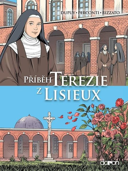 Příběh Terezie z Lisieux - Dupuy Coline