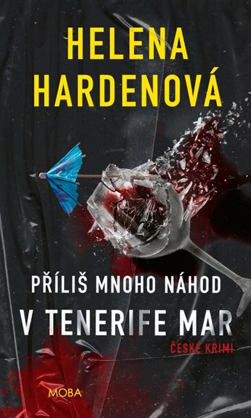 Příliš mnoho náhod v Tenerife Mar - Hardenová Helena