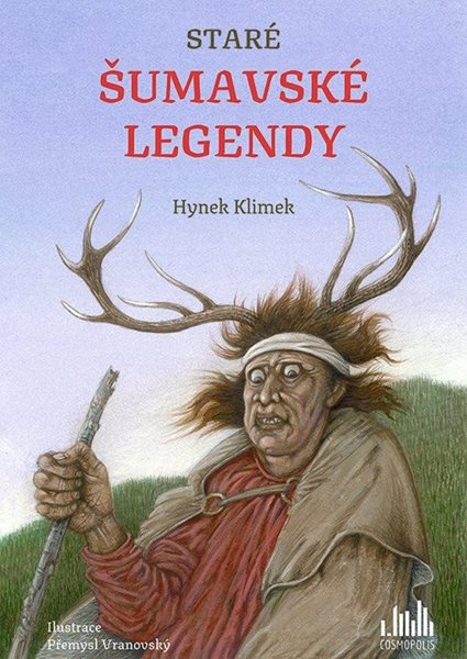 Staré šumavské legendy - Klimek Hynek