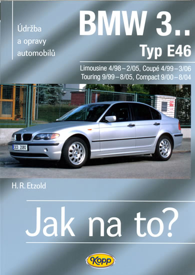 BMW 3.. - Typ E46 - Jak na to? - 4/98 - 3/06 - 105. - Etzold Hans-Rüdiger - 20