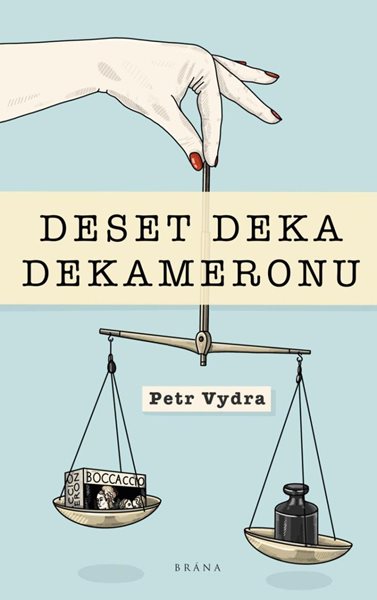 Deset deka Dekameronu - Vydra Petr