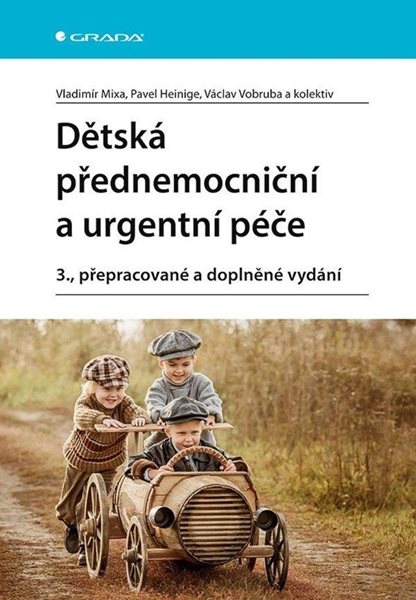 Dětská přednemocniční a urgentní péče (1) - Mixa Vladimír