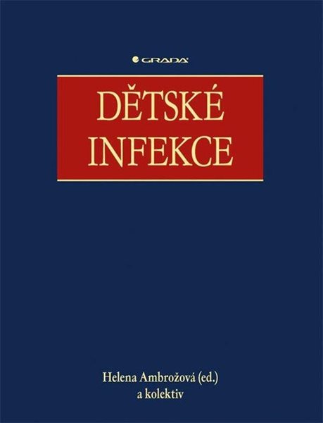 Dětské infekce - Ambrožová Helena