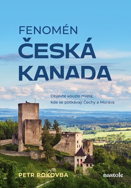 Fenomén Česká Kanada - Petr Pokovba - 16x23 cm