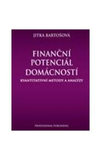 Finanční potenciál domácností - Bartošová Jitka