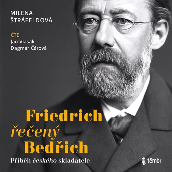 Friedrich řečený Bedřich - audioknihovna - Štráfeldová Milena