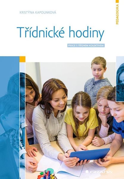 Třídnické hodiny - Práce s třídním kolektivem - Kapounková Kristýna