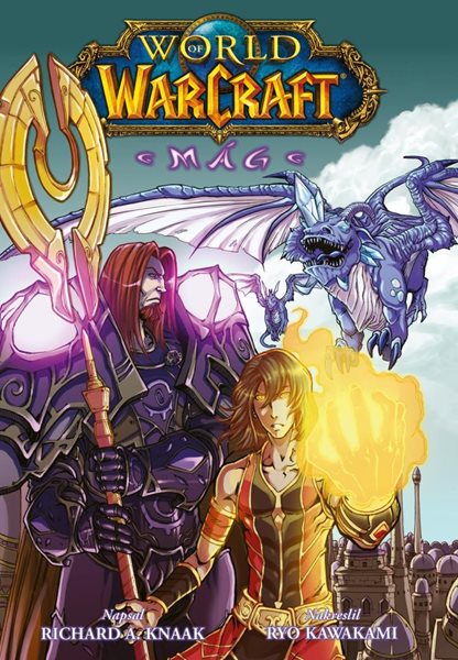 World of Warcraft - Mág - Knaak Richard A.