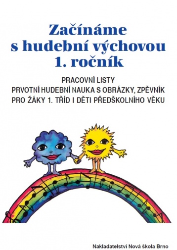 Začínáme s hudební výchovou – pracovní listy - Jaglová Jindřiška - A4