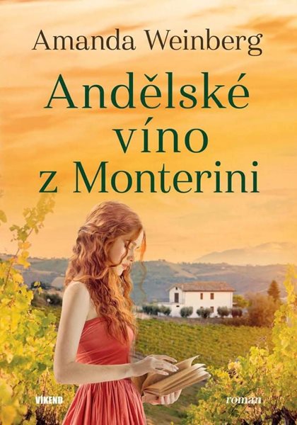 Andělské víno z Monterini - Weinberg Amanda