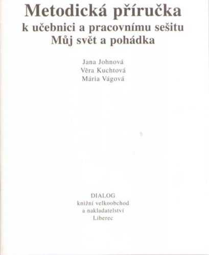 Můj svět a pohádka - metodická příručka - A5