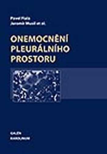 Onemocnění pleurálního prostoru - Musil Jaroslav