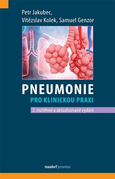 Pneumonie pro klinickou praxi (1) - Kolek Vítězslav