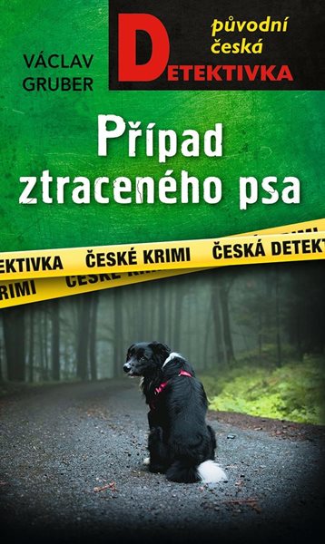 Případ ztraceného psa - Gruber Václav