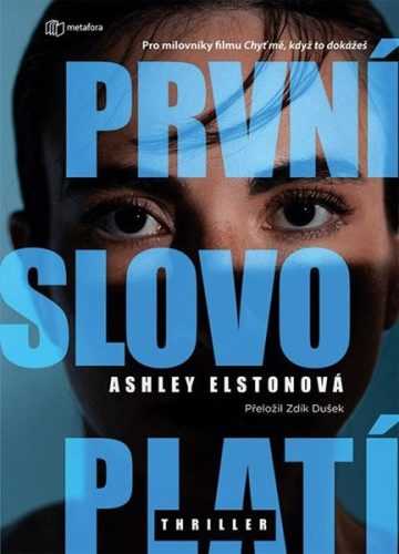 První slovo platí - Elston Ashley