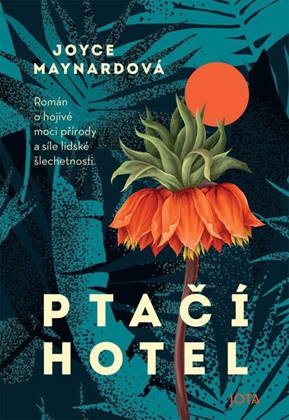 Ptačí hotel - Maynardová Joyce