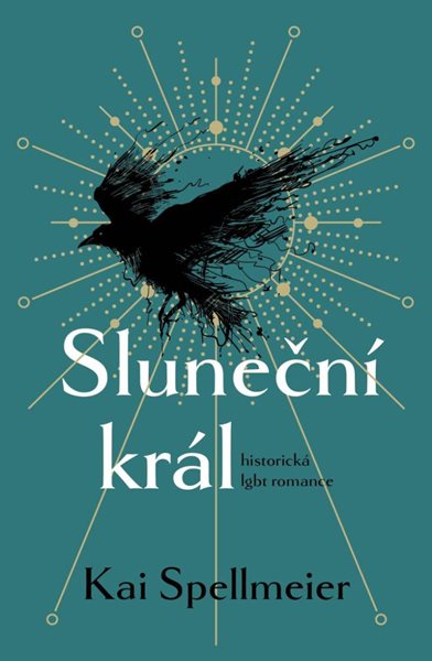 Sluneční král - Spellmeier Kai