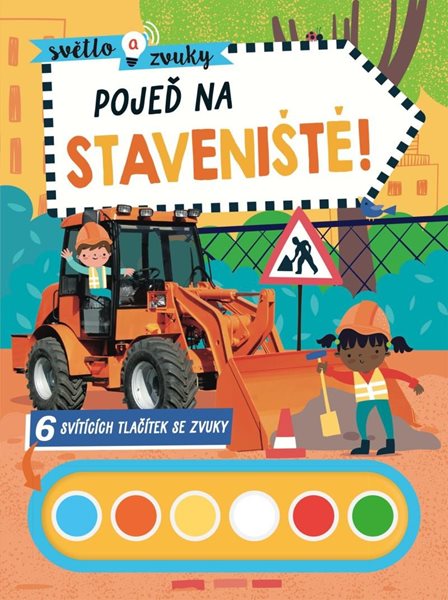 Světlo a zvuky Pojeď na staveniště! - neuveden