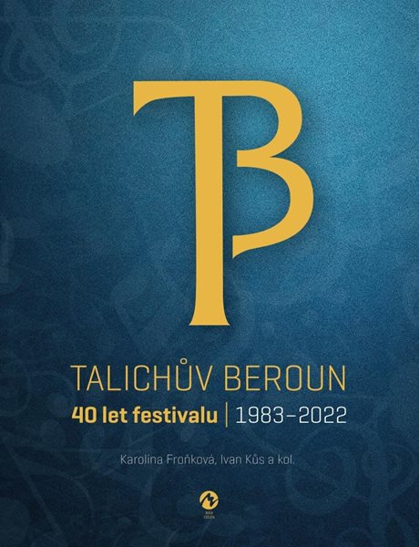 Talichův Beroun - 40 let festivalu 1983-2022 - Froňková Karolina