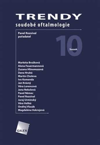 Trendy soudobé oftalmologie svazek 10 - kolektiv autorů